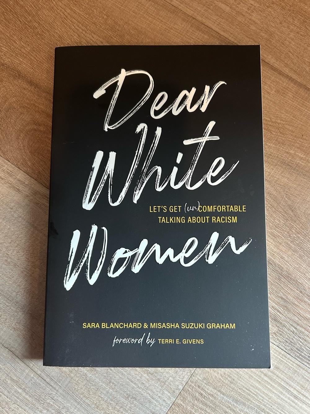 Dear White Women Let’s Get Uncomfortable Talking About Racism Paperback